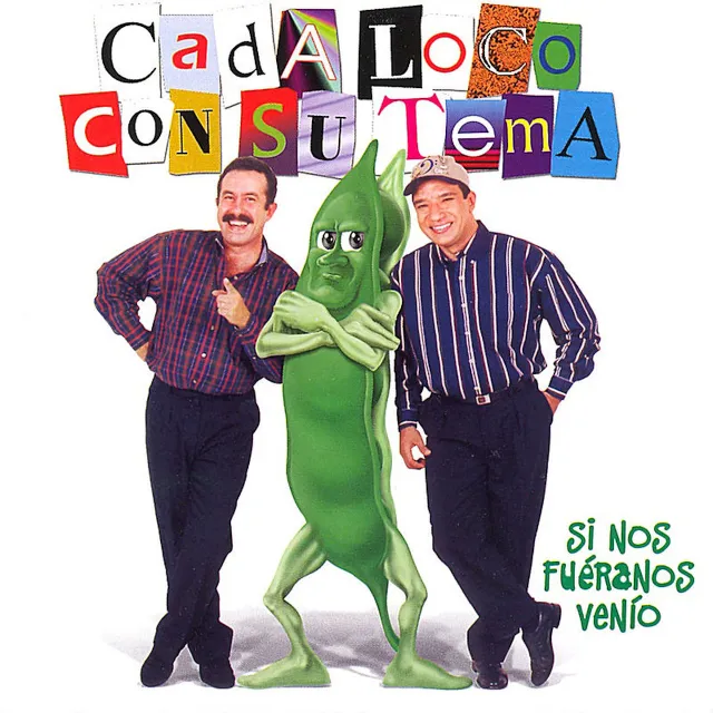 Si nos fuéranos venío